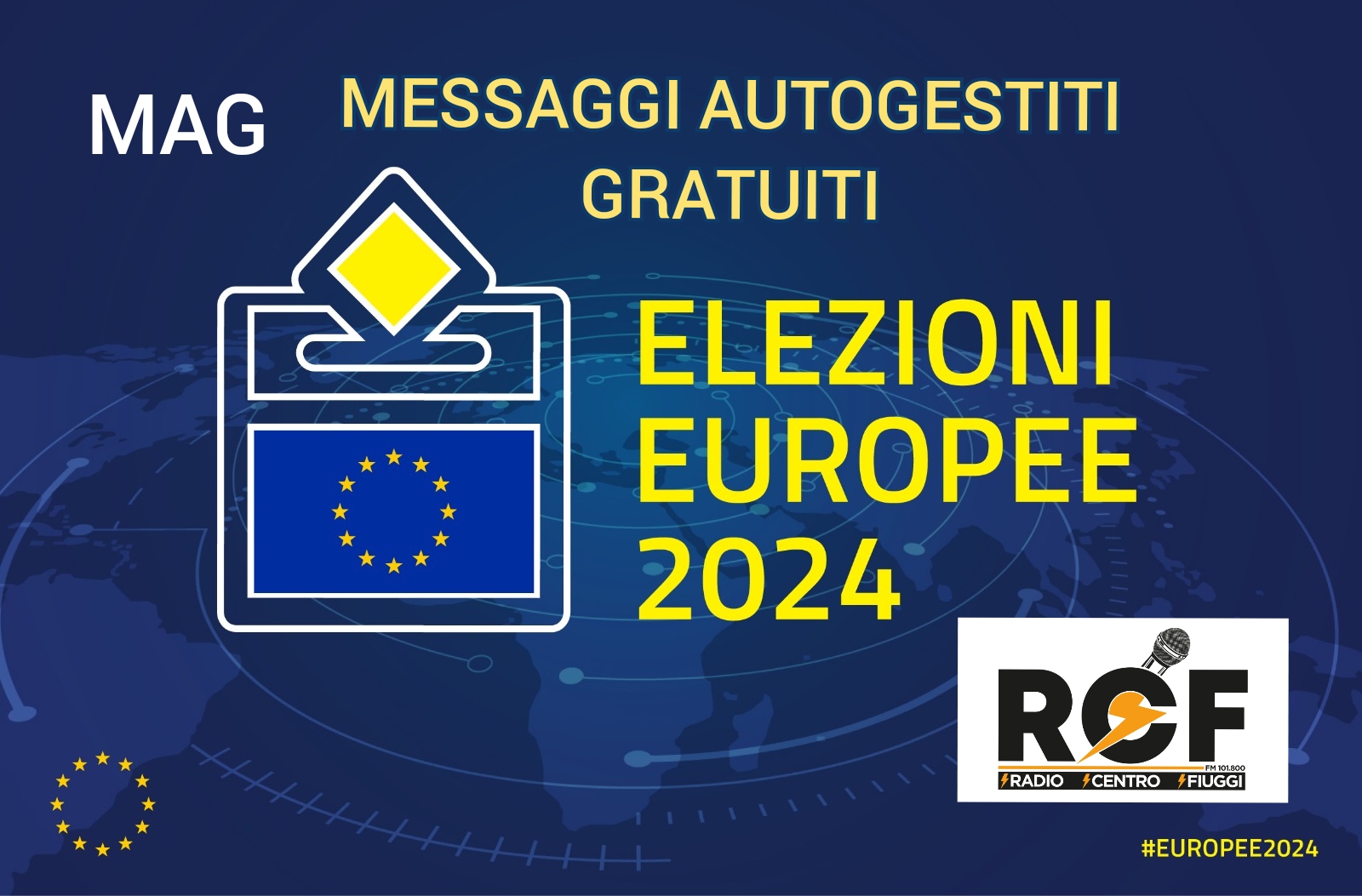 Elezioni Europee 2024 MAG Messaggi Politici Autogestiti a titolo gratuito